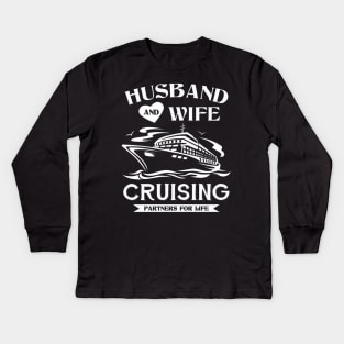 Husband And Wife Cruising Partners For Life Kids Long Sleeve T-Shirt